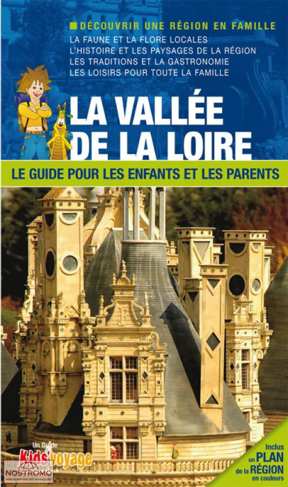 VALLÉE DE LA LOIRE | Itak children travel guide