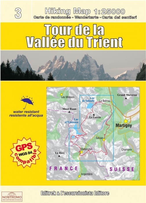 TOUR DE LA VALLÉE DU TRIENT | Editrek/l'Escursionista hiking map