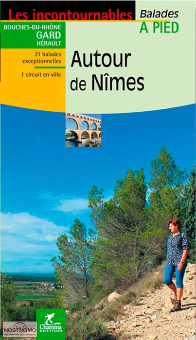 AUTOUR DE NÎMES | Chamina hiking guide