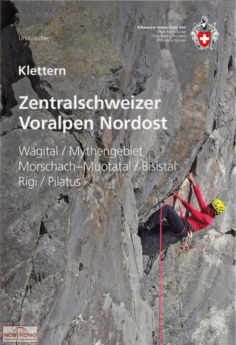 ZENTRALSCHWEITZER VORALPEN NORDOST | SAC climbing guide