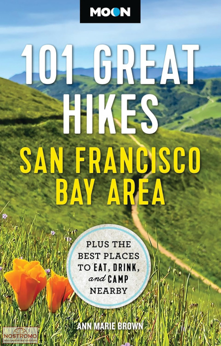 SAN FRANCISCO BAY AREA 101 GREAT HIKES | Moon hiking guide