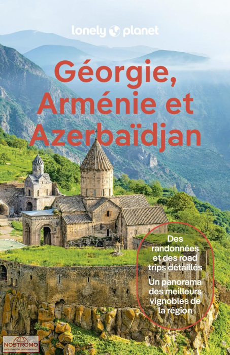 GÉORGIE, ARMÉNIE ET AZERBAÏDJAN | Lonely Planet travel guide