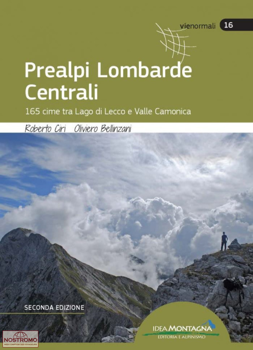 PREALPI LOMBARDE CENTRALI | guide de randonnée Idea Montagna