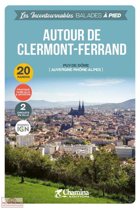 AUTOUR DE CLERMONT-FERRAND | Chamina hiking guide