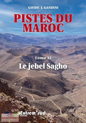 PISTES DU MAROC T.11 - LE JEBEL SAGHO | Gandini travel guide