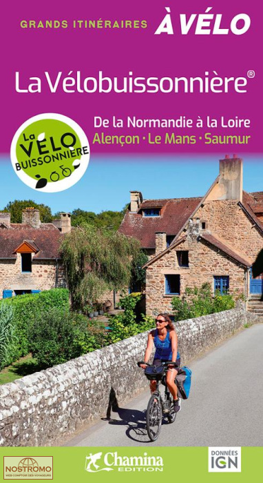 LA VÉLOBUISSONNIÈRE | guide de cyclotourisme Chamina