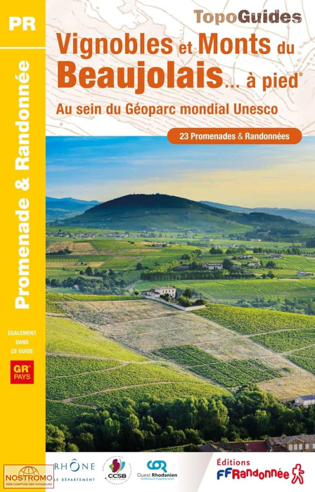 VIGNOBLES ET MONTS DU BEAUJOLAIS À PIED | guide de randonnée FFRP