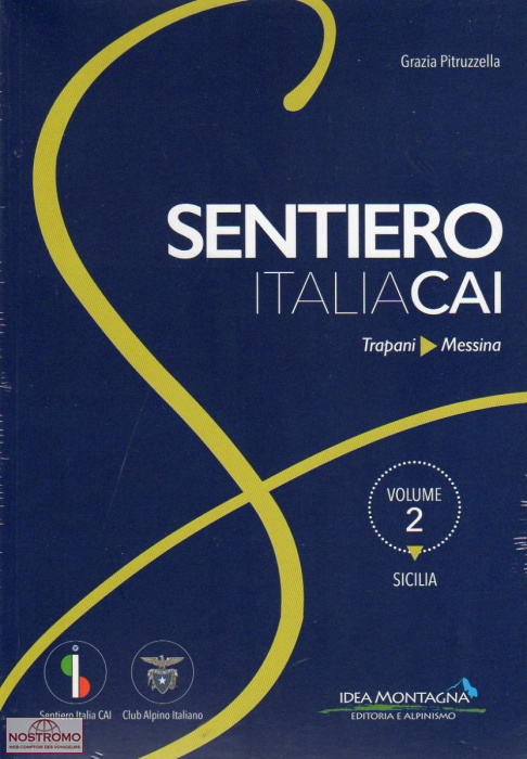 SENTIERO ITALIA CAI VOL.2 : SICILIA | Idea Montagna hiking guide