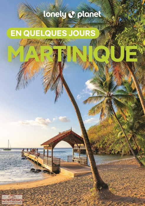 MARTINIQUE | Lonely Planet travel guide