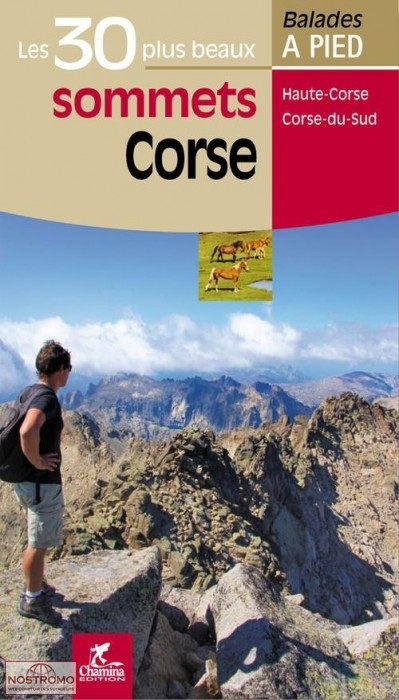 CORSE - LES 30 PLUS BEAUX SOMMETS | guide de randonnée Chamina