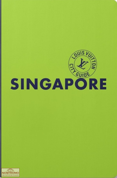 SINGAPOUR | guide touristique Louis Vuitton
