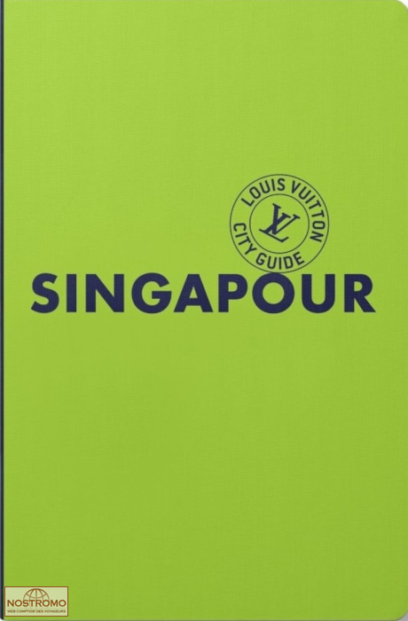SINGAPOUR | guide touristique Louis Vuitton