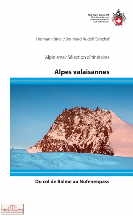 ALPES VALAISANNES - DU COL DE BALME AU NUFENENPASS | SAC mountaineering guide