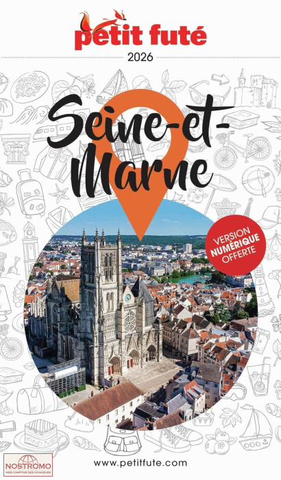 SEINE-ET-MARNE | le Petit Futé travel guide