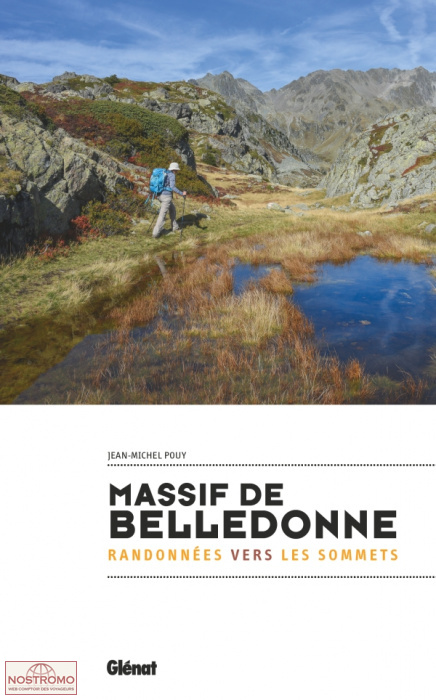 MASSIF DE BELLEDONNE | guide de randonnée Glénat