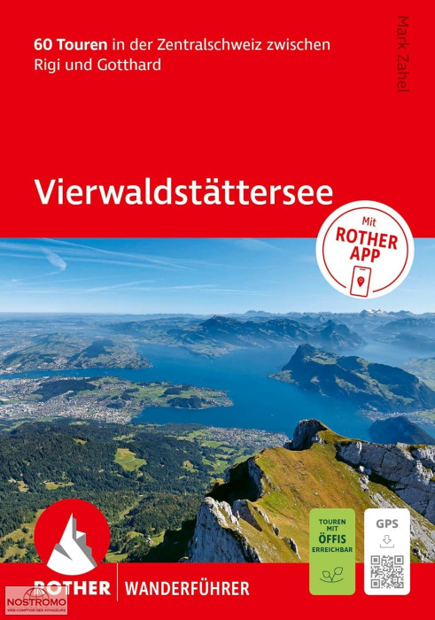 VIERWALDSTÄTTERSEE | guide de randonnée Rother