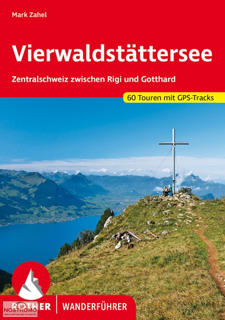 VIERWALDSTÄTTERSEE | guide de randonnée Rother
