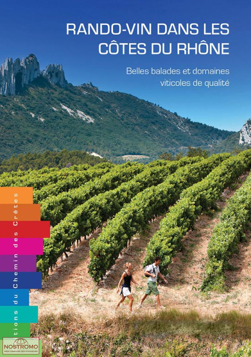 RANDO-VIN DANS LES CÔTES DU RHÔNE | guide de randonnée Chemin des Crêtes