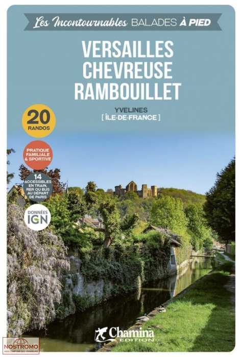 VERSAILLES - CHEVREUSE - RAMBOUILLET | guide de randonnée Chamina