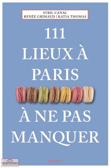 PARIS - 111 LIEUX À NE PAS MANQUER | Emons travel guide