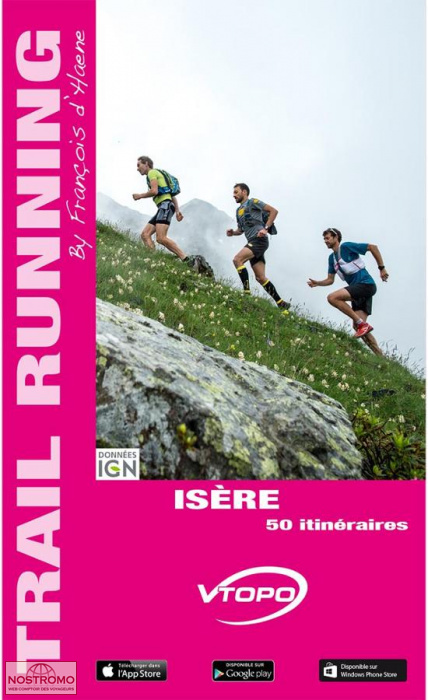 ISÈRE - 50 ITINÉRAIRES | guide de trail VTOPO