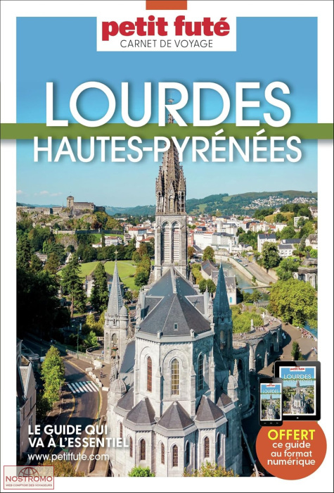 LOURDES - HAUTES-PYRÉNÉES | guide touristique le Petit Futé