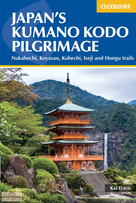 JAPAN'S KUMANO KODO PILGRIMAGE | Cicerone pilgrimage guide