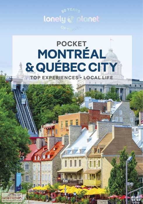 MONTRÉAL & QUÉBEC (VILLE) | guide touristique Lonely Planet