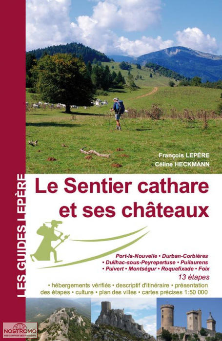 LE SENTIER CATHARE ET SES CHÂTEAUX | guide de randonnée Lepère