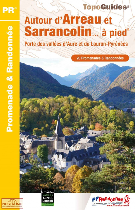 AUTOUR D'ARREAU ET SARRANCOLIN À PIED | guide de randonnée FFRP