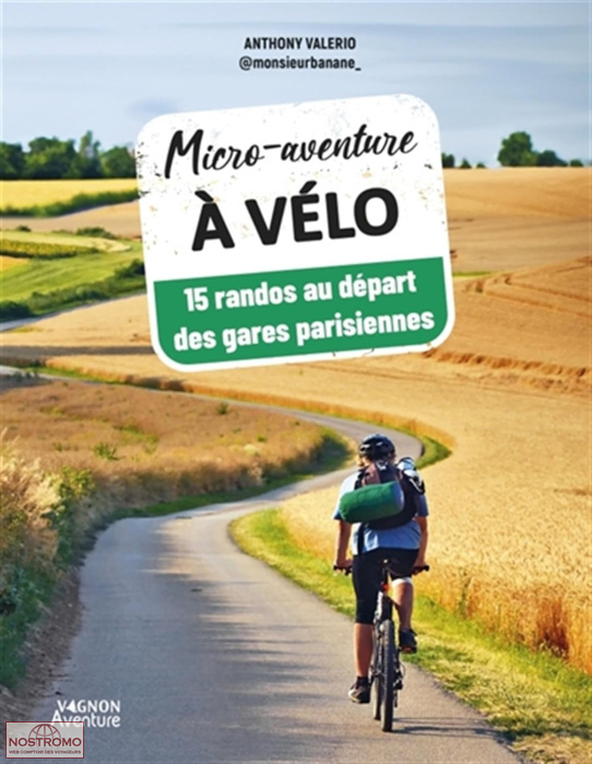 15 RANDOS AU DÉPART DES GARES PARISIENNES | Vagnon cycling guide