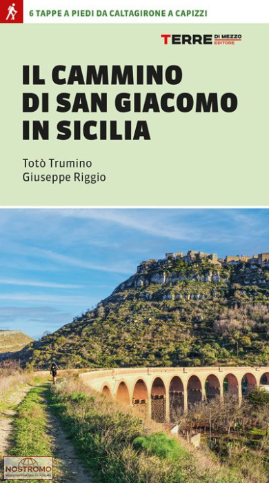 IL CAMMINO DI SAN GIACOMO IN SICILIA | guide de randonnée Terre di Mezzo