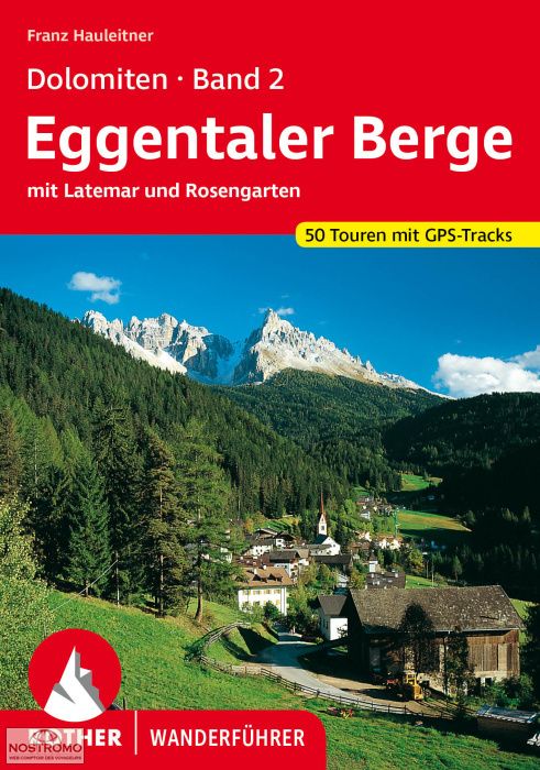 DOLOMITES - VOL.2 : EGGENTALER BERGE | guide de randonnée Rother