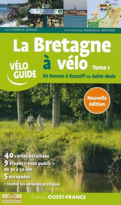 LA BRETAGNE À VÉLO - VOL.1 | Ouest-France cycling guide