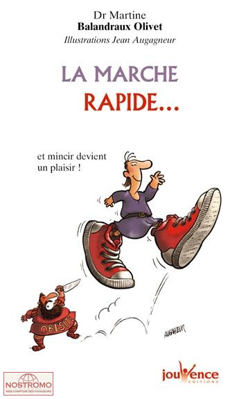 LA MARCHE RAPIDE ... ET MINCIR DEVIENT UN PLAISIR !
