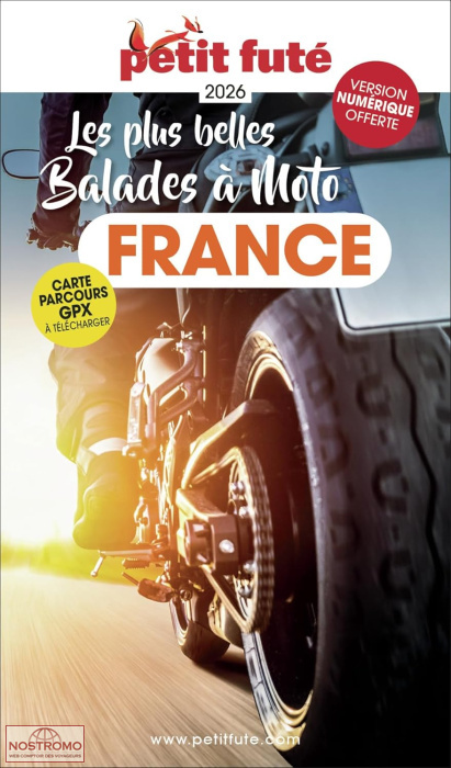 LES PLUS BELLES BALADES À MOTO EN FRANCE | guide touristique le Petit Futé