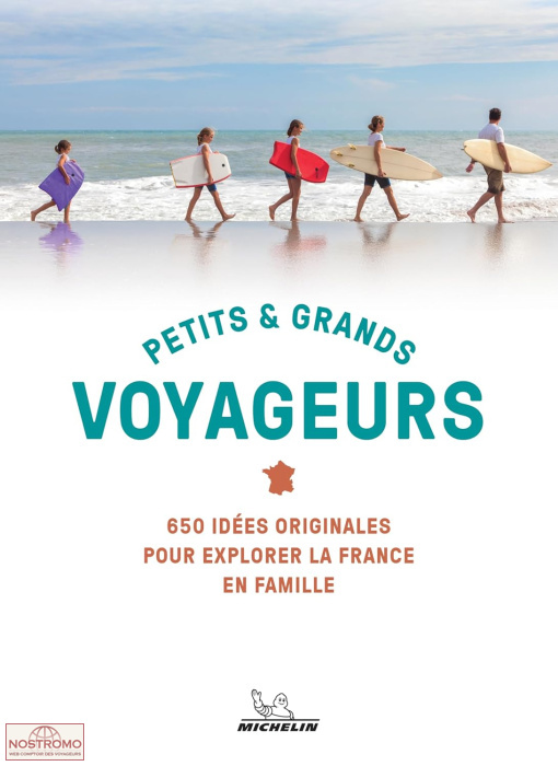 PETITS & GRANDS VOYAGEURS | guide touristique Michelin
