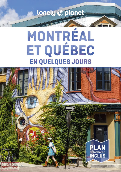 MONTRÉAL ET QUÉBEC | guide touristique Lonely Planet