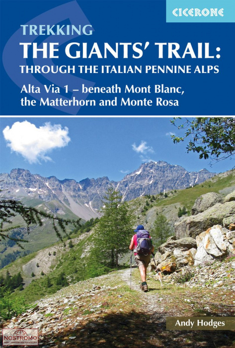 THE GIANTS' TRAIL : THROUGH THE ITALIAN PENNINE ALPS | guide de randonnée Cicerone