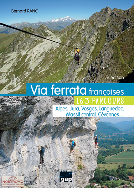VIA FERRATA FRANÇAISES - 163 PARCOURS | Gap climbing guide