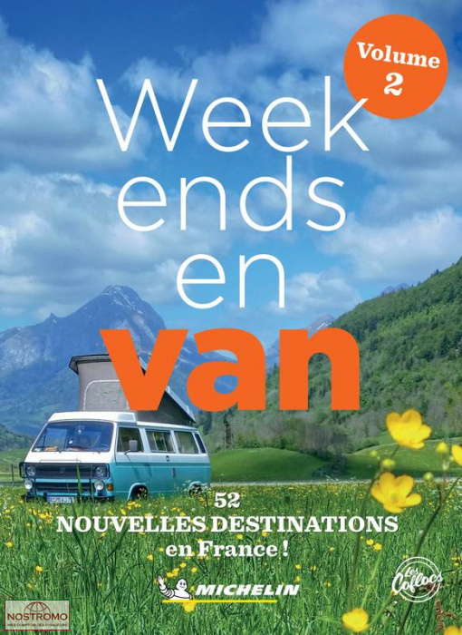 WEEK-ENDS EN VAN - VOLUME 2 | Michelin travel guide