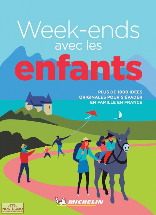 WEEK-ENDS AVEC LES ENFANTS | Michelin travel guide