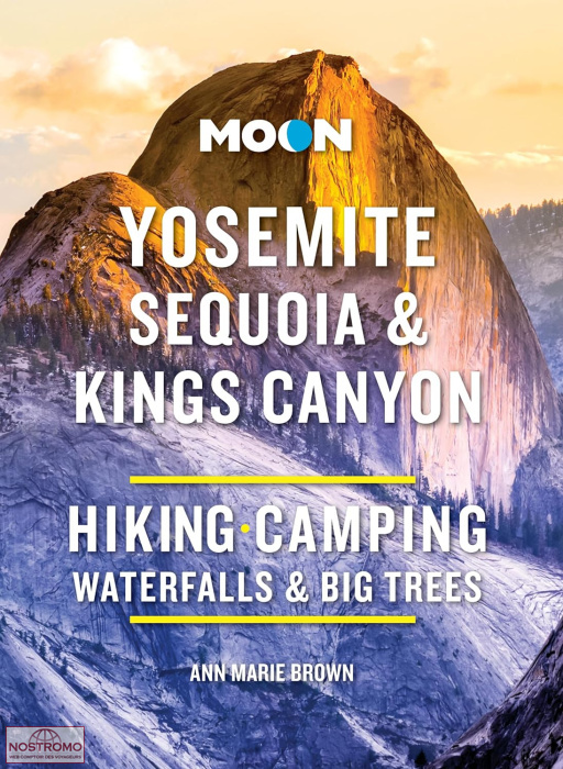 YOSEMITE, SEQUOIA & KINGS CANYON | guide de randonnée Moon