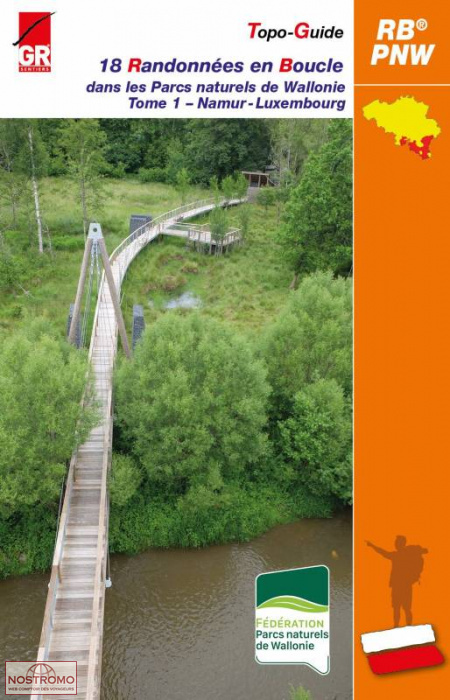 18 RANDONNÉES EN BOUCLE DANS LES PARCS NATURELS DE WALLONIE - T 1 | GR Sentiers hiking guide