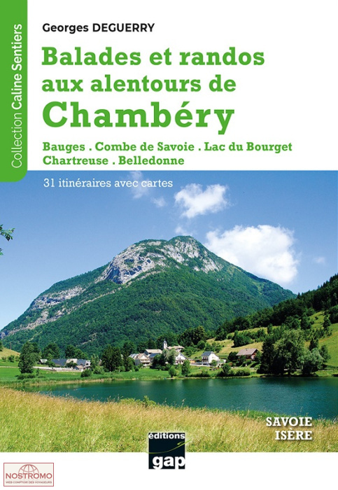BALADES ET RANDOS AUX ALENTOURS DE CHAMBÉRY | guide de randonnée Gap
