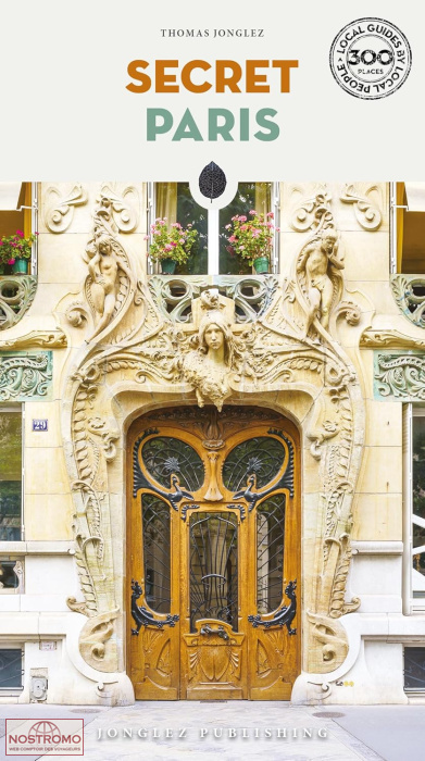 SECRET PARIS | Jonglez cultural guide