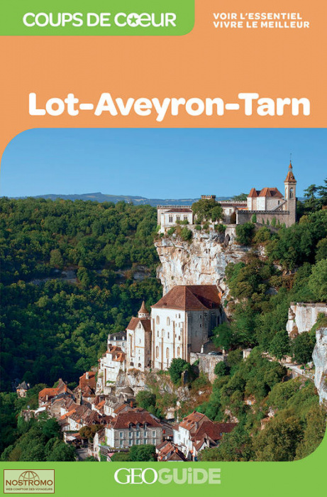 LOT - AVEYRON - TARN | Géoguide travel guide