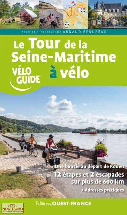 LE TOUR DE LA SEINE-MARITIME À VÉLO | guide de cyclotourisme Ouest-France