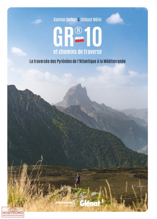 GR10 ET CHEMINS DE TRAVERSES | guide de randonnée Glénat