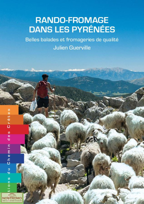 RANDO-FROMAGE DANS LES PYRÉNÉES | guide de randonnée Chemin des Crêtes